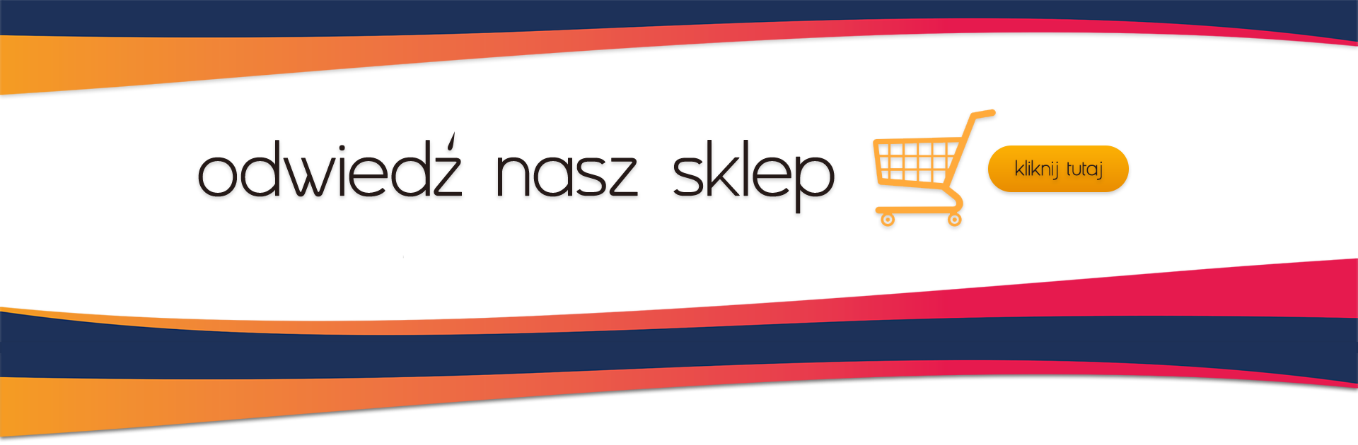 Odwiedź nasz sklep!